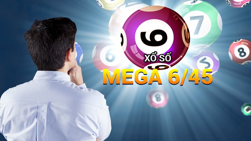 Tìm hiểu về xổ số mega 6/45 Debet